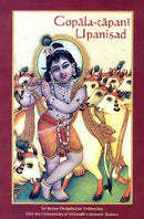 Sri Gopala-Tapani Upanisad : From Atharva Veda [Hardcover] Sri Krsna Dvaipayana Vedavyasa
