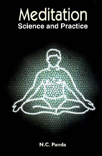 Meditation: Science and Practice [Hardcover] N.C. Panda