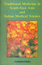 Traditional Medicine in South-East Asia and Indian Medical Science Pandey, Dr. Gyanendra and Pandey, Gyandendra