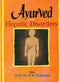 Ayurved and Hepatic Disorders (Indian medical science series) [Paperback] Professor Dr. P.H. Kulkarni