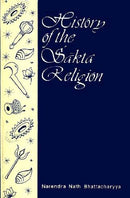 History of the SÃaÃÂkta religion [Hardcover] [Jan 01, 1996] Bhattacharyya, Narendra Nath [Hardcover] Bhattacharyya, Narendra Nath
