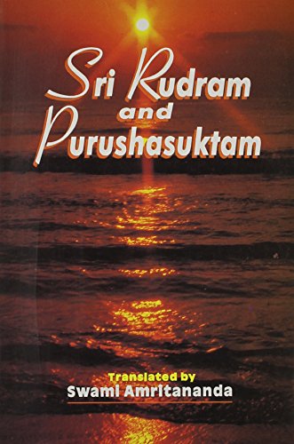 Sri Rudram and Purushasuktam [Paperback] translated by Swami Amritananda