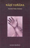 Nadi Vijnana ; Ancient Pulse Science [Paperback] Dr. Sarvadeva Upadhyaya
