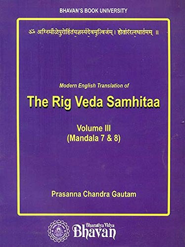 Rigveda Samhita Vol 111 Mandala 7&8 [Paperback] Prasanna Chandra Gautam