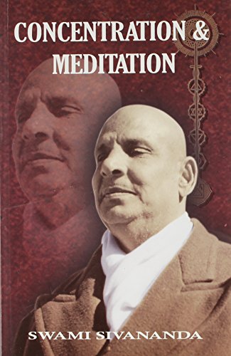 Concentration and Meditation/14th Edition [Paperback] Swami Sivananda