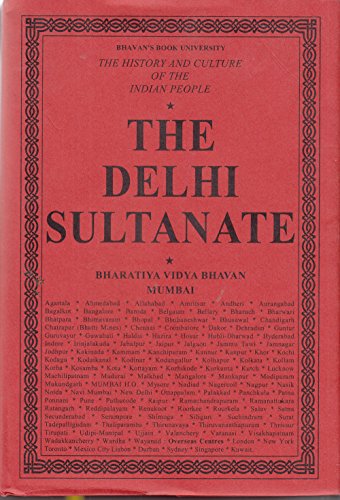 The History and Culture of the Indian People: Volume 6: The Delhi Sultanate [Hardcover] R.C.Majumdar