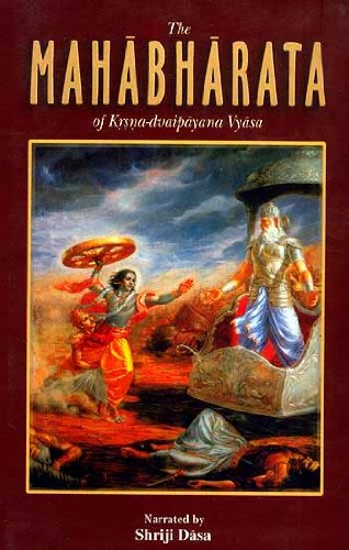 The Mahabharata: A Divine History of Ancient India [Hardcover] [Jan 01, 2001] Shriji dasa Shriji dasa