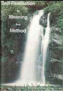 Self Realisation: Its Meaning and Method [Paperback] Swami Krishnananda