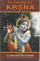 On The Way To Krishna [Hardcover] Ajita Govinda Das
