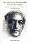 The Mirror of Relationship: Love, Sex and Chastity: A Selection of Passages from the Teachings of J. Krishnamurti: Study Book Series [Paperback] J. Krishnamurti