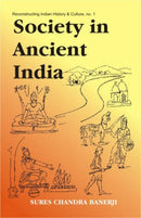 Society in Ancient India [Hardcover] Banerji, Sures Chandra