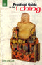 Practical Guide To The I Ching [Paperback] Kim-Anh Lim