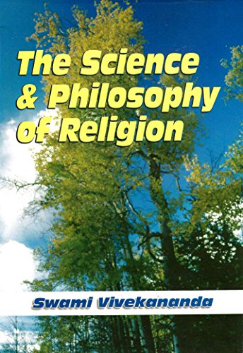 The Science and Philosophy of Religion [Paperback] Swami Vivekananda