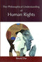 The Philosophical Understanding of Human Rights [Hardcover] Benulal Dhar