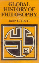 Global History of Philosophy Vol. 2: Han-Hellenistic Bactrain Period (250B.C.- A.D. 325) (v. 2) [Hardcover] John C. Plott