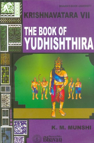 Krishnavatara VII/The Book Of Yudhishtira [Paperback] K.M.Munshi