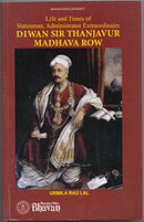 Diwan Sir Thanjavur Madhava Row [Paperback] Urmila Rau Lai