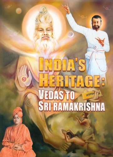 Indias Heritage Vadas to Sri Ramakrishna [Paperback]