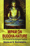 Mipam on Buddha-Nature: The Ground of the Nyingma Tradition [Hardcover] Douglas S. Duckworth
