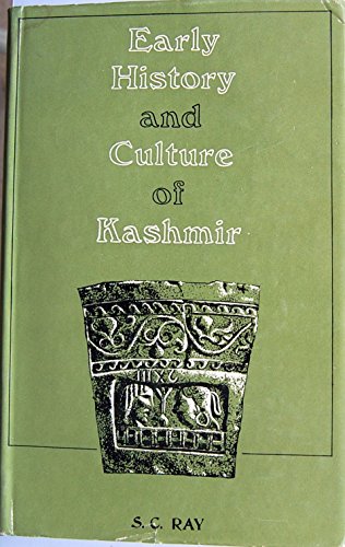 Early history and culture of Kashmir Ray, Sunil Chandra