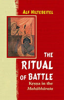 The Ritual of Battle: Krsna in the Mahabharata [Hardcover] Alf Hiltebeitel