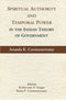 Spiritual Authority and Temporal Power [Hardcover] Sir Keshavram N. Iengar and Dr. Rama P. Coomaraswamy
