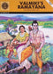 Valmiki's Ramayana: The Great Indian Epic (Amar Chitra Katha) Valmikii