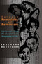 Between Femininity and Feminism: Colonial and Postcolonial Perspectives on Care [Jan 01, 2014] Mahadevan, Kanchan Kanchan Mahadevan
