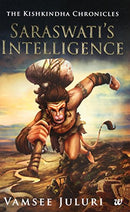 Saraswati's Intelligence: Book 1 Of The Kishkindha Chronicles [Paperback] Juluri, Vamsee