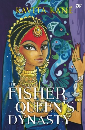 The Fisher Queen's Dynasty [Paperback] Kane, Kavita