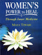 Women's Power to Heal: Through Inner Medicine [Paperback] Maya Tiwari