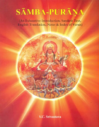 Samba-Purana (Sanskrit Text with English Translation) [Hardcover] V.C. Srivastava