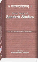 Sixty Years of Sanskrit Studies (1950-2010) [Hardcover] Radhavallabh Tripathi