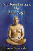 Fourteen Lessons on Raja Yoga [Paperback] Swami Sivananda