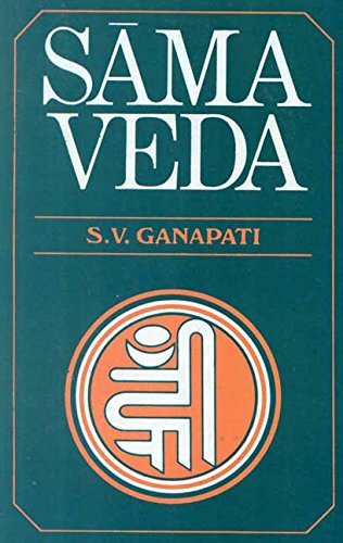 Sama Veda [Paperback] S. V. Ganapati