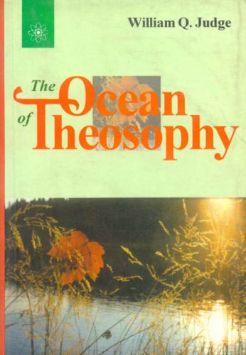 The Ocean of Theosophy [Paperback] William Judge