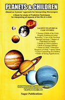 Planets and Children: Based on Systems' Approach for Interpreting Horoscopes [Paperback] Krishan Rajesh Chaudhary and V. K. Choudhry