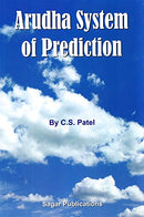 Arudha System of Prediction [Paperback] C. S. Patel