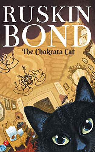 The Chakrata Cat [Paperback] Bond, Ruskin