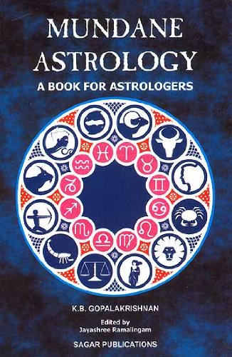 Mundane Astrology: A Book for Astrologers [Paperback] K. B. Gopalakrishnan and Jayashree Ramalingam