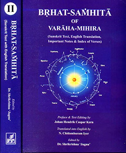 Brhat-Samhita of Varaha-Mihira (An Exhaustive Preface Sanskrit Text English Translation Important Notes & Index of Verse)(Part Ist & Iind, Chapter 1 to 106) [Hardcover] N. Chidambaram lyer