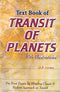 Text Book of Transit of Planets with Illustrations: Pin Point Events by Blending Classic and Modern Approach on Transit [Paperback] O. P. Verma