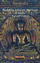 Buddhist Literary Heritage in India: Text & Context (Samiksika) [Hardcover] Ratna Basu