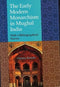 Early Modern Monarchism in Mughal India: Includes Bibliographical Survey [Hardcover] Kondo, Osamu