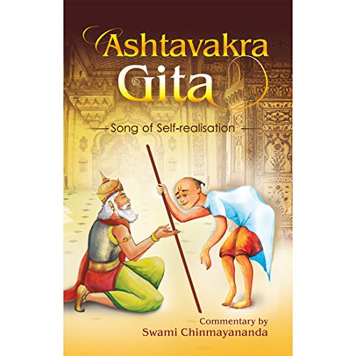Astavakra Gita/Song Of Self-realisation [Paperback] Swami Chinmayananda