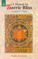 A Method for Tantric Bliss: The Ipsalu Formula [Paperback] Bodhi Avinasha