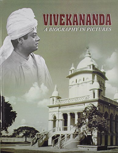 Vivekananda: A Biography in Pictures [Hardcover] (staff of Advaita Ashrama)