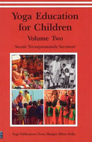 Yoga Education For Children/Vol 2 [Paperback] Swami Niranjanananda Saraswati