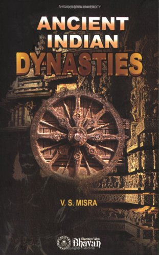 Ancient Indian Dynasties V.S.Misra