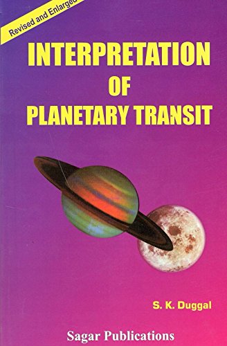 Interpretation of Planetary Transit: Revised and Enlarged [Paperback] S. K. Duggal